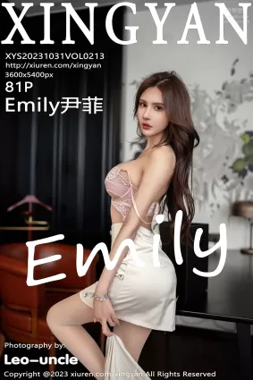 [XINGYAN星顔社]2023.10.31 VOL.213 Emily尹菲
