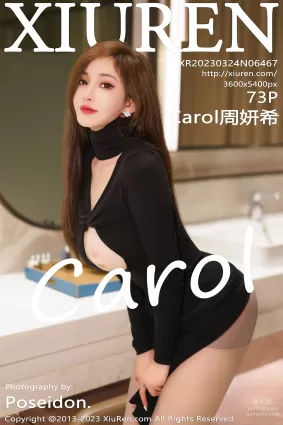 [XiuRen秀人網] 2023.03.24 NO.6467 Carol周妍希