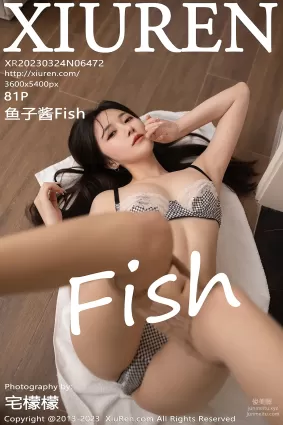 [XiuRen秀人網] 2023.03.24 NO.6472 魚子醬Fish
