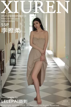 [XiuRen秀人網] 2023.04.03 NO.6513 李雅柔182CM 萬甯旅拍