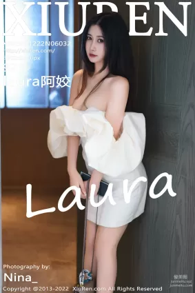 [Xiuren秀人網]2022.12.22 NO.6032 laura阿姣