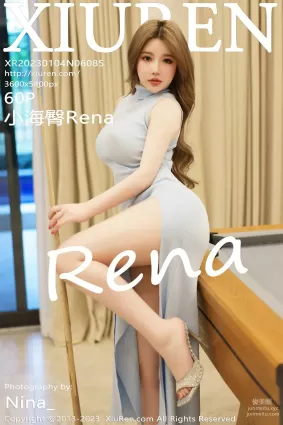 [Xiuren秀人網]2023.01.04 NO.6085 小海臀Rena