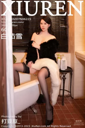 [Xiuren秀人網]2023.02.07 NO.6225 白茹雪