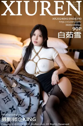 [Xiuren秀人網]2024.04.15 NO.8390 白茹雪