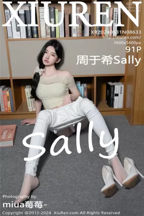 [Xiuren秀人網]2024.05.31 NO.8633 周于希Sally