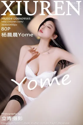 [Xiuren秀人網]2024.12.06 NO.9565 楊晨晨Yome