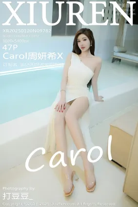 [Xiuren秀人網]2025.01.20 NO.9782 Carol周妍希X